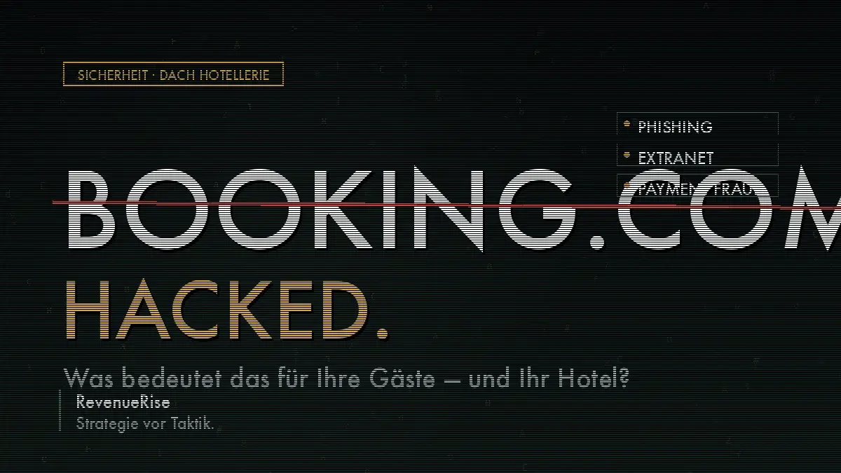 Booking.com Hack — Schutzmassnahmen für Hotels und Gäste